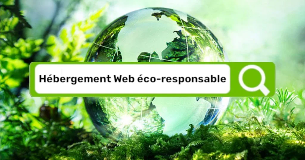 Recherche hébergement vert ou éco-responsable Recherche hébergement vert ou éco-responsable