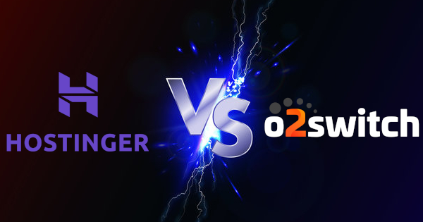 Hostinger vs. o2switch: quel est le meilleur hébergeur web?