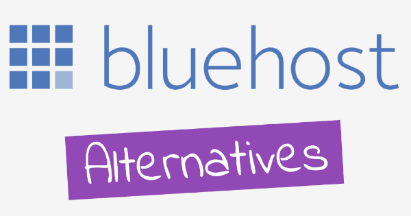 Les meilleures alternatives à Bluehost pour votre hébergement web