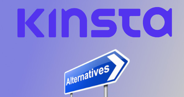 Les meilleures alternatives à Kinsta en 2025