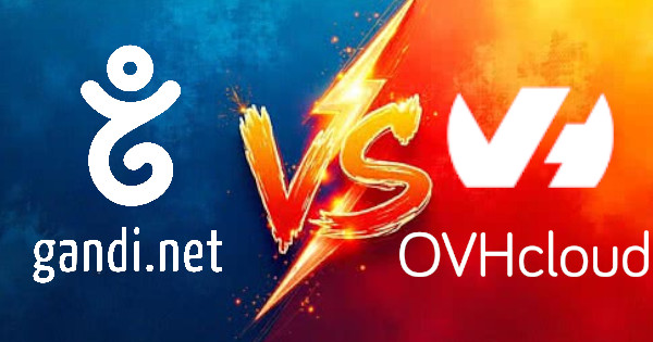 Gandi vs OVHcloud: Comparatif complet en 2025